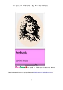 멘페스의 네덜란드화가 렘브란트.The Book of Rembrandt, by Mortimer Menpes