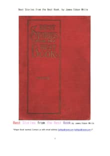 성경 바이블로부터 가장좋은 이야기책.Best Stories from the Best Book, by James Edson White