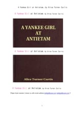미국의 앤티텀에서의 양키소녀. A Yankee Girl at Antietam, by Alice Turner Curtis 표지 이미지