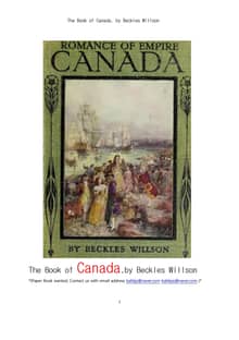 대영제국의 로망스인 캐나다.The Book of Canada, by Beckles Willson