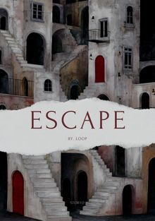 Escape