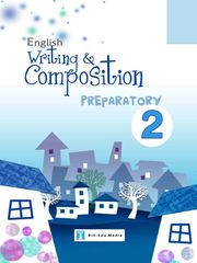 English Writing & Composition for Preparatory 2