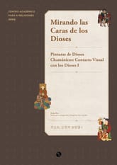 Mirando las Caras de los Dioses : Pinturas de Dioses Chamánicos: Contacto Visual con los Dioses I 표지 이미지