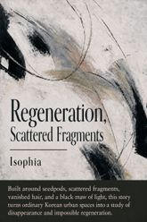 Regeneration, Scattered Fragments 표지 이미지