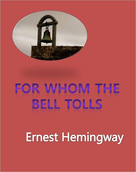 For Whom the Bell Tolls (누구를 위하여 종을 울리나) 표지 이미지