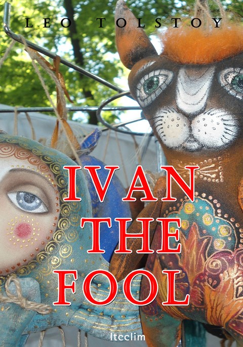 바보 이반 IVAN THE FOOL (영어 원서 읽기) 표지 이미지