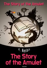 The Story of the Amulet (영어 원서 읽기) 표지 이미지