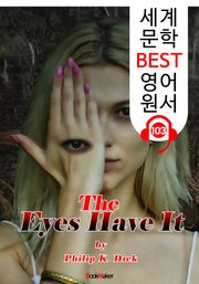 내 눈을 바라봐 The Eyes Have It (세계 문학 BEST 영어 원서 103) - 원어민 음성 낭독!