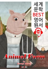 동물농장 Animal Farm (세계 문학 BEST 영어 원서 128) - 원어민 음성 낭독! 표지 이미지