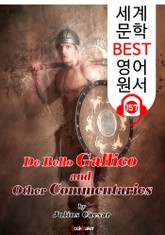 (카이사르) 갈리아 전기; 내란기 (세계 문학 BEST 영어 원서 157) - 원어민 음성 낭독! 표지 이미지