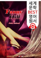 패니 힐 Fanny Hill (세계 문학 BEST 영어 원서 182) - 원어민 음성 낭독! 표지 이미지