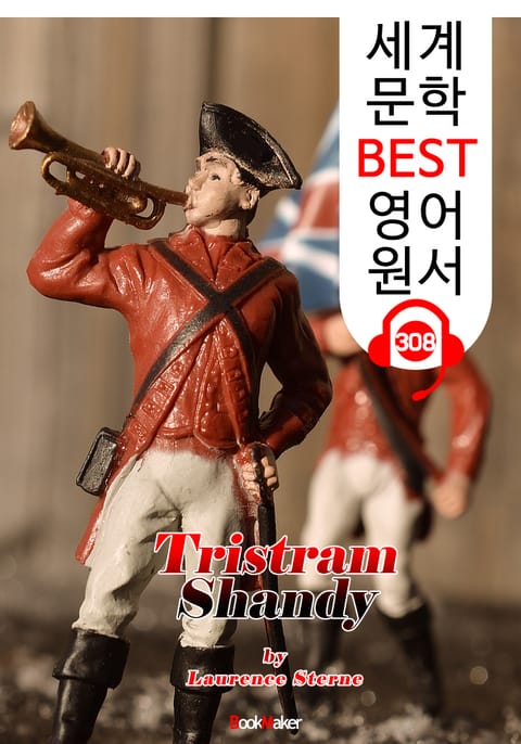 트리스트럼 샌디 Tristram Shandy (세계 문학 BEST 영어 원서 308) - 원어민 음성 낭독 표지 이미지