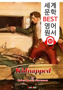 납치 Kidnapped (세계 문학 BEST 영어 원서 311) - 원어민 음성 낭독