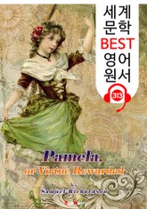 파멜라 Pamela, or Virtue Rewarded (세계 문학 BEST 영어 원서 313) - 원어민 음성 낭독 표지 이미지