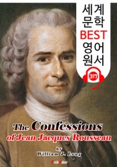 장 자크 루소의 '고백록' The Confessions of Jean Jacques Rousseau (세계 문학 BEST 영어 원서 317) - 원어민 음성 낭독 표지 이미지