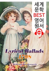 서정 가요집 Lyrical Ballads 1798 (세계 문학 BEST 영어 원서 328) - 원어민 음성 낭독 표지 이미지