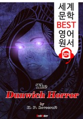 던위치의 공포 The Dunwich Horror (세계 문학 BEST 영어 원서 329) - 원어민 음성 낭독 표지 이미지
