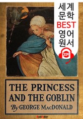 공주님과 난쟁이 The Princess and the Goblin (세계 문학 BEST 영어 원서 339) - 원어민 음성 낭독 표지 이미지
