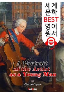 젊은 예술가의 초상 A Portrait of the Artist as a Young Man (세계 문학 BEST 영어 원서 352) - 원어민 음성 낭독
