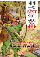 로빈 후드의 모험 The Merry Adventures of Robin Hood (세계 문학 BEST 영어 원서 373) - 원어민 음성 낭독 표지 이미지