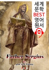 신부 세르게이 (Father Sergius) : 세계 문학 BEST 영어 원서 486 - 원어민 음성 낭독! 표지 이미지