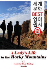 로키 산맥 속 어느 숙녀의 삶 (A Lady's Life in the Rocky Mountains) : 세계 문학 BEST 영어 원서 504 - 원어민 음성 낭독! 표지 이미지