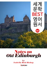 옛 에딘버러 여행 노트 (Notes on Old Edinburgh) : 세계 문학 BEST 영어 원서 511 표지 이미지