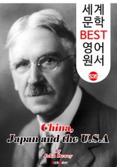 중국, 일본 그리고 미국 (China, Japan and the U.S.A) '존 듀이' 민주주의 교육사상 : 세계 문학 BEST 영어 원서 535 표지 이미지