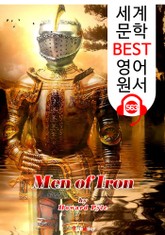 철의 남자 (Men of Iron) : 세계 문학 BEST 영어 원서 563 - 원어민 음성 낭독! 표지 이미지