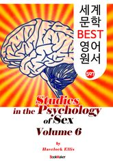 성심리(性心理)의 연구 6 (Studies in the Psychology of Sex, Volume 6) : 세계 문학 BEST 영어 원서 597 표지 이미지
