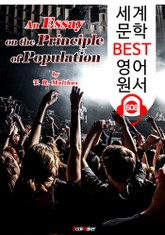 멜서스의 인구론 (An Essay on the Principle of Population) '세상을 바꾼 이론' : 세계 문학 BEST 영어 원서 608 - 원어민 음성 낭독! 표지 이미지
