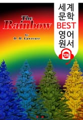 무지개 (The Rainbow) '영국 1915년 외설 소설 금서로 지정' : 세계 문학 BEST 영어 원서 726 - 원어민 음성 낭독! 표지 이미지