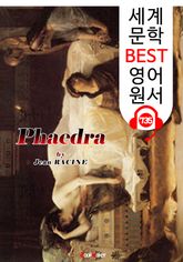 페드라 (Phaedra) '장 라신' 연극 작품 : 세계 문학 BEST 영어 원서 735 - 원어민 음성 낭독! 표지 이미지