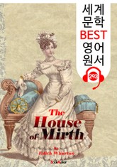 기쁨의 집 The House of Mirth (세계 문학 BEST 영어 원서 293) - 원어민 음성 낭독 표지 이미지