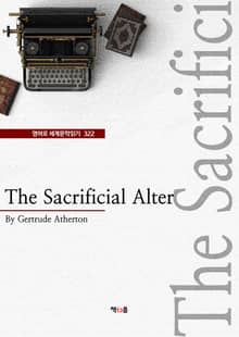 The Sacrificial Alter (영어로 세계문학읽기 322)