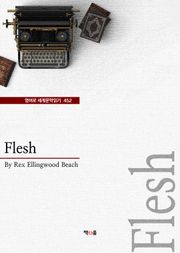 Flesh (영어로 세계문학읽기 452)