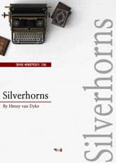 Silverhorns (영어로 세계문학읽기 736) 표지 이미지