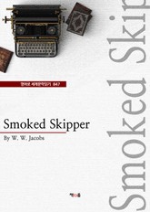 Smoked Skipper (영어로 세계문학읽기 847) 표지 이미지