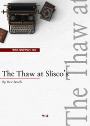 The Thaw at Slisco's (영어로 세계문학읽기 1165)