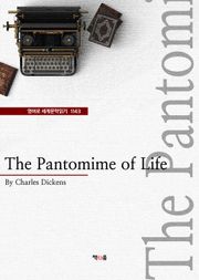 The Pantomime of Life (영어로 세계문학읽기 1143)