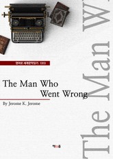 The Man Who Went Wrong(영어로 세계문학읽기 1313) 표지 이미지