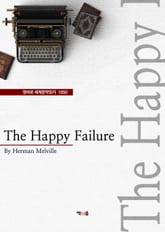 The Happy Failure (영어로 세계문학읽기 1350) 표지 이미지