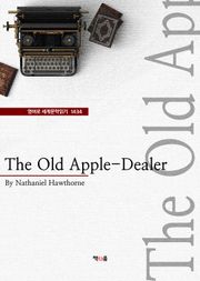 The Old Apple-Dealer (영어로 세계문학읽기 1434)