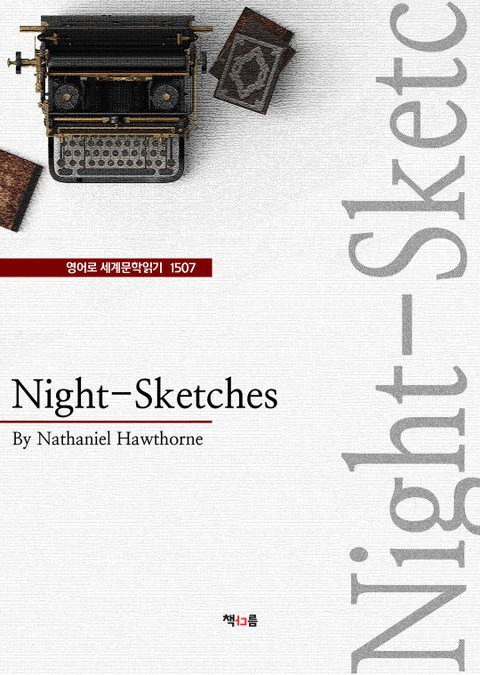 Night-Sketches (영어로 세계문학읽기 1507) 표지 이미지