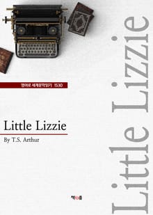 Little Lizzie (영어로 세계문학읽기 1530)