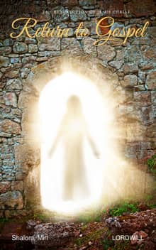 ReturntoGospel(3) Resurection of Christ