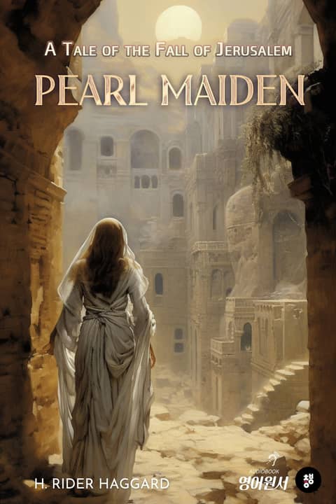 Pearl-Maiden: A Tale of the Fall of Jerusalem 표지 이미지