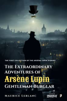 The Extraordinary Adventures of Arsène Lupin, Gentleman-Burglar