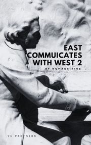 East communicates with West 2