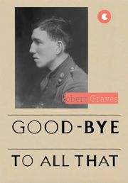 Goodbye to All That - 그 모든 것에 안녕, 그레이브스